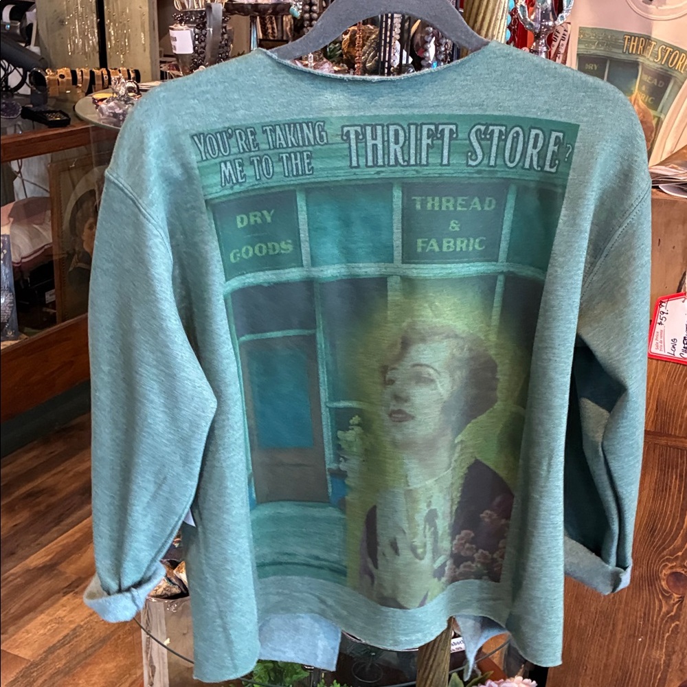 WE MAKE THESE! "YOU'RE TAKING ME TO THE THRIFT STORE?" CUSTOM CARDIGAN - Picture 2 of 3
